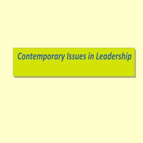 Contemparary issues leadership