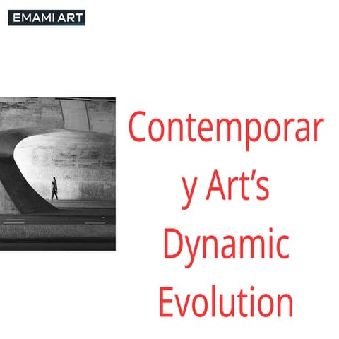Contemporary Art’s Dynamic Evolution.pptx