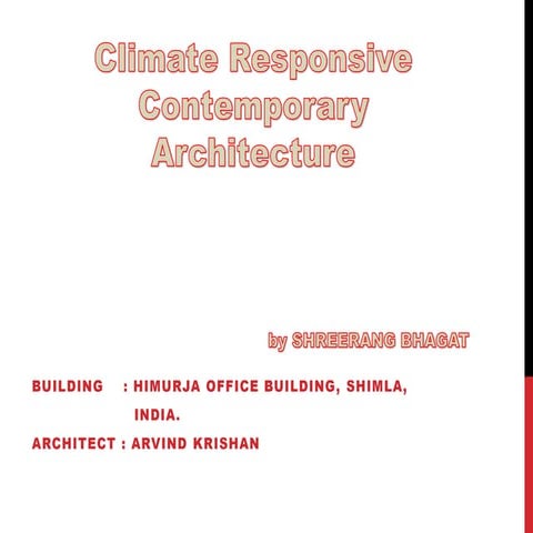 Climate responsive Contemporary architecture