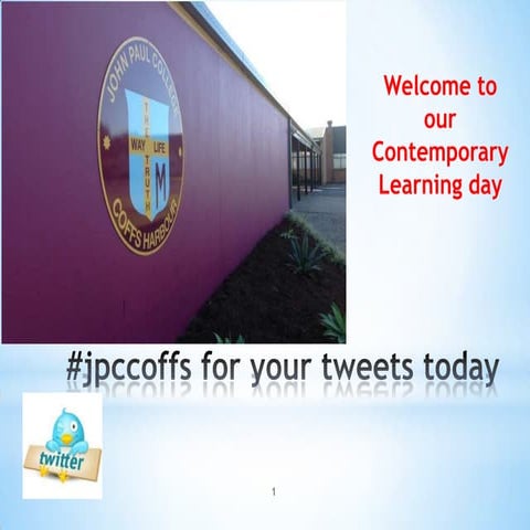 Contemporary learning JPC Staff Professional Learning Day July 2013