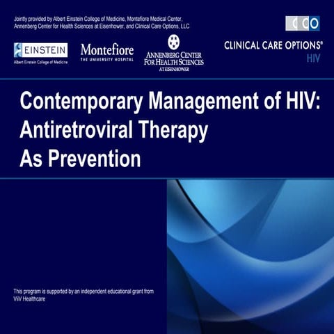 Современное лечение ВИЧ : АРТ как профилактика.Contemporary Management of HIV...