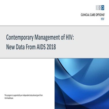 Contemporary Management of HIV. New Data From AIDS 2018