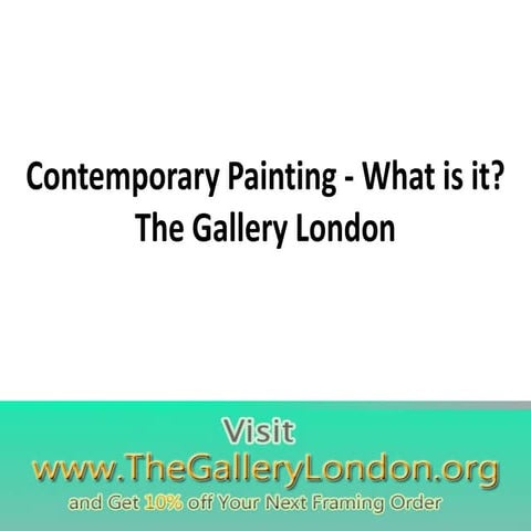 Contemporary Painting  - what is it?