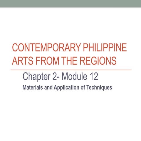 Contemporary philippine arts from the regions_PPT_Module_12 [Autosaved ...