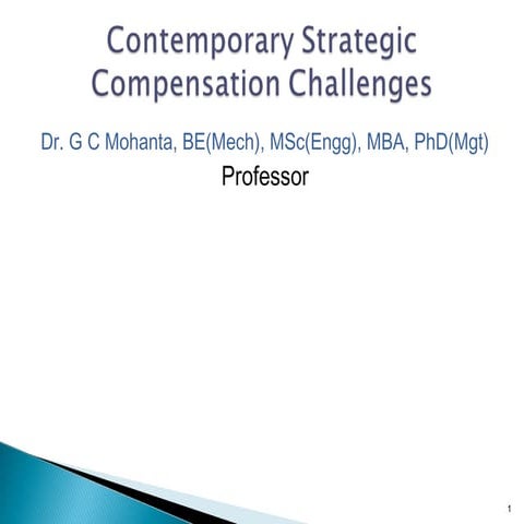 Contemporary strategic compensation challenges