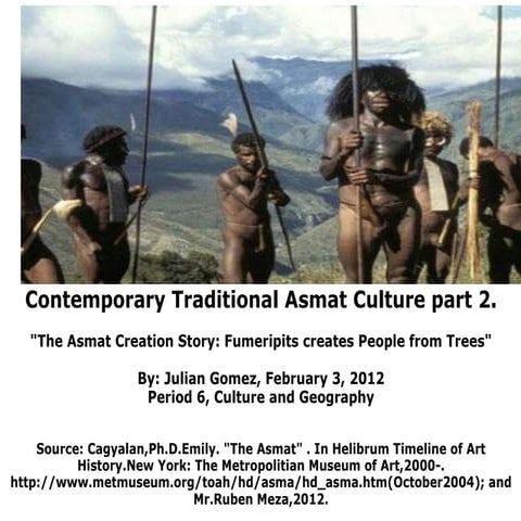 Contemporary Traditional Asmat Culture Part 2