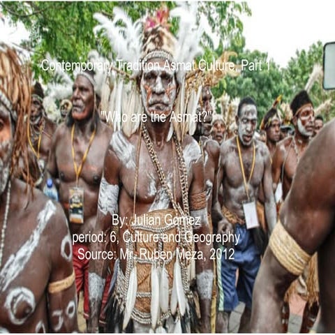 Contemporary tradition asmat culture, part 1