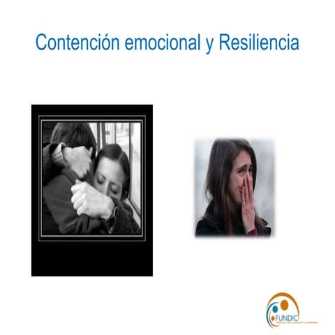 Contencion emocional y   resiliencia