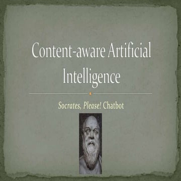 Socrates, Please! - Content aware artificial intelligence