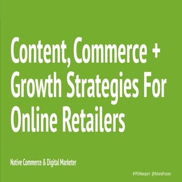 Content Commerce + Growth Strategies For Online Retailers