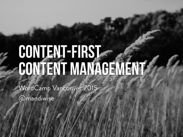 Content-First Content Management