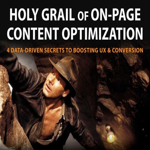 Holy Grail of On-Page Content Conversion Optimization