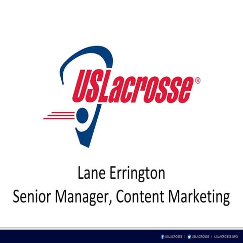 Content Marketing at US Lacrosse