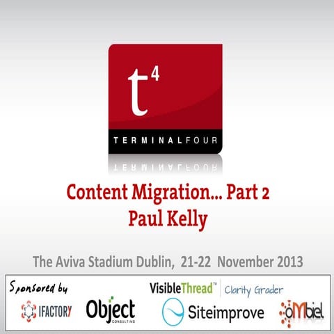 Content migration part 2: TERMINALFOUR t44u 2013