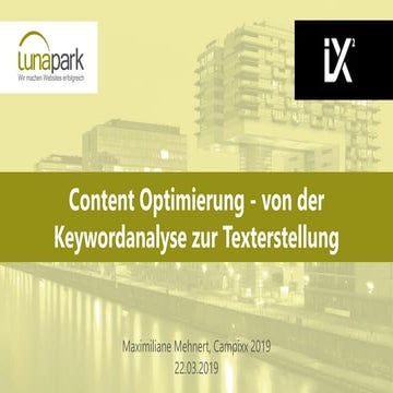 Content Optimierung | Maximiliane Mehnert | SEO Campixx 2019