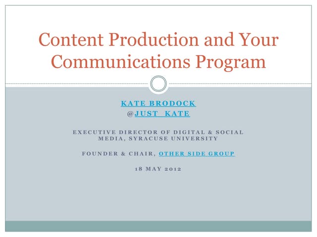 Content Production and Your Communi...