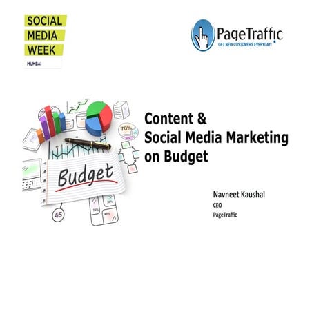 Content & Social Media Marketing on Budget #SMWMumbai