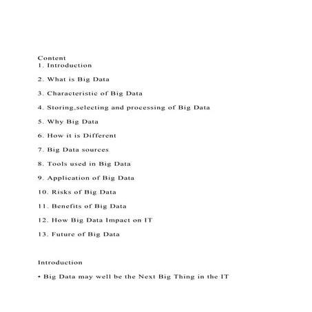 Content1. Introduction2. What is Big Data3. Characte.docx