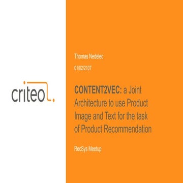 CONTENT2VEC: a Joint Architecture to use Product Image and Text for the task ...