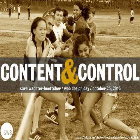 Content & Control - Web Design Day 2013