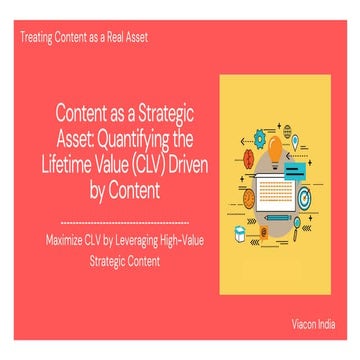 Content as a Strategic Asset Quantifying the Lifetime Value (CLV ...