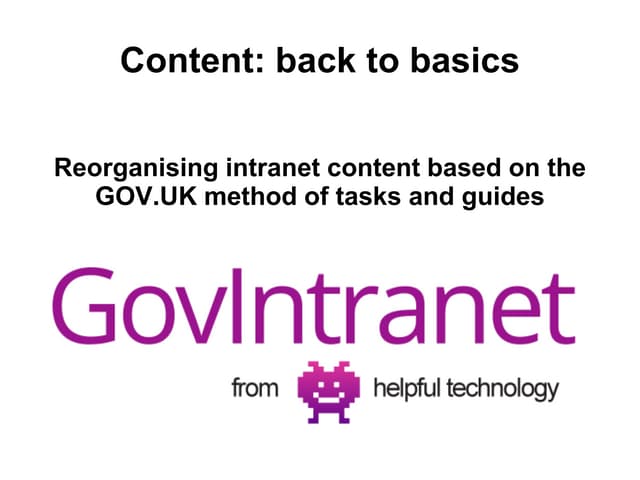 Luke Oatham's #intranetnow lightning talk "Content: back to basics"