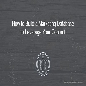 ContentBacon - How to Build a Marketing Database