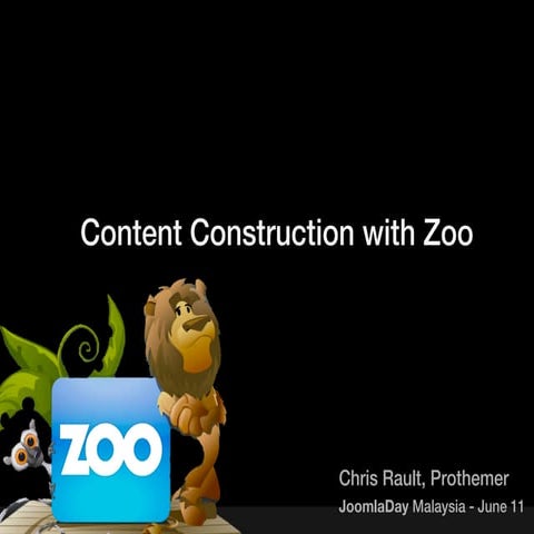 Content construction with zoo