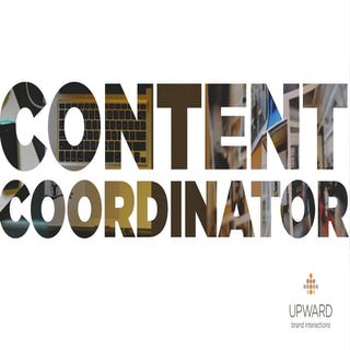 Upward Content Coordinator Job Opening