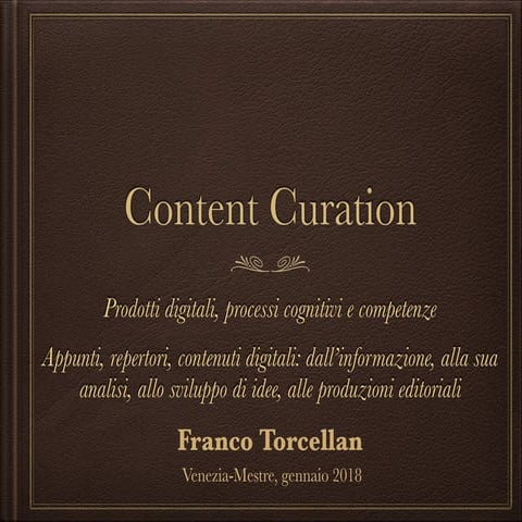  Content Curation - Sviluppare il gusto dell'ideazione e dell'invenzione