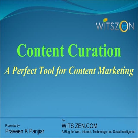 Content curation: A Perfect  Tool for Content Marketing