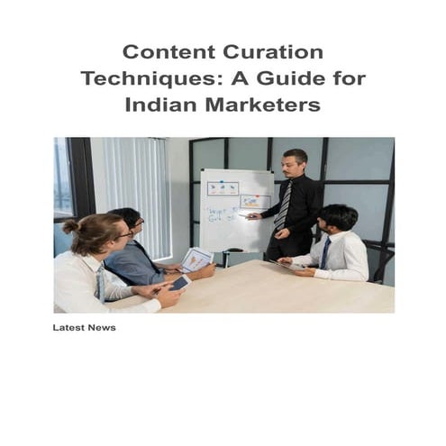 Content Curation Techniques_ A Guide for Indian Marketers.pdf