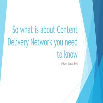 So what is about Content Delivery Network you need to know