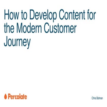How to Develop Content for the Modern Customer Journey - #SPARK15