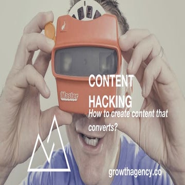 Growth hacking: how to create converting content?