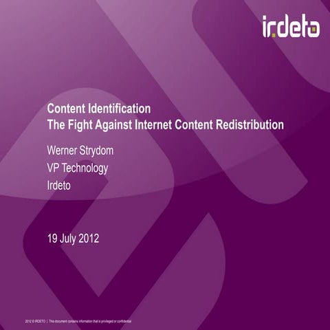 Copyright and Technology London 2012: Content Identification - Werner Strydom...