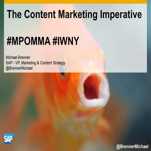 The Content Marketing Imperative - Internet Week #IWNY and OMMA Native #MPOMMA