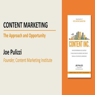 Content Marketing: The Approach and...