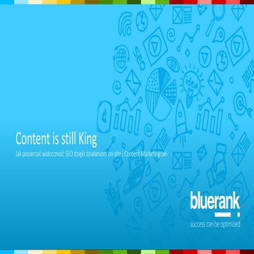 Content is still king - SEMCamp 