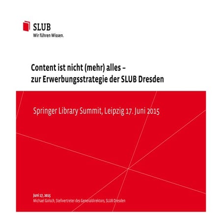 Content ist nicht (mehr) alles  springer library summit 17.06.2015