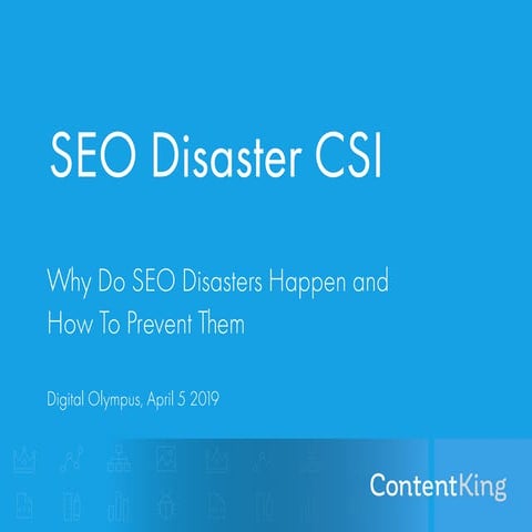 ContentKing - Digital Olympus - SEO Disasters