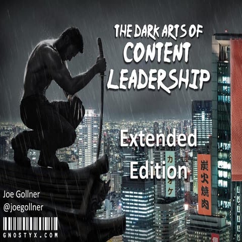 The Dark Arts of Content Leadership