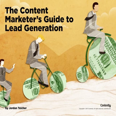 The Content: Marketers Guide to Lead Generation