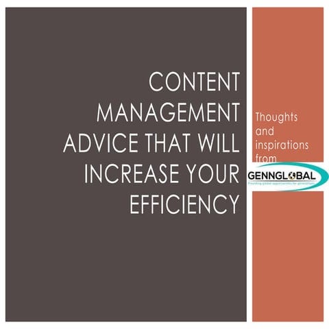 Content management advice that will increase your efficiency - GennGlobal