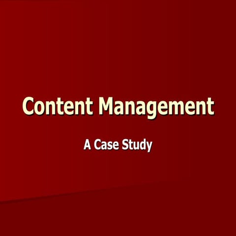 Content Management Case Study | PPT