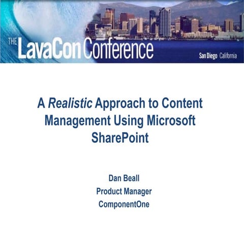 LavaCon 2010: A Realistic Approach to Content Mangement Using Microsoft Share...