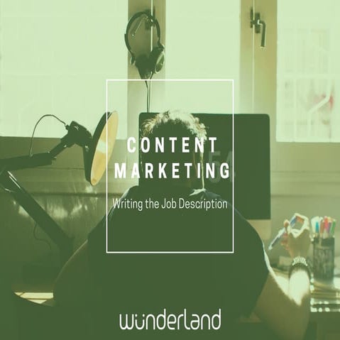 Content Marketing: Writing the Job Description