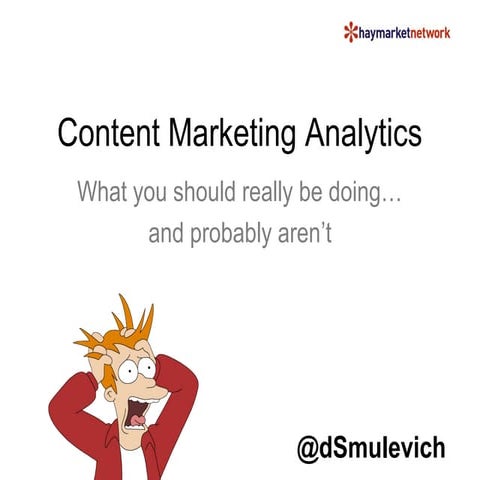 Content marketing analytics: what you should really be doing
