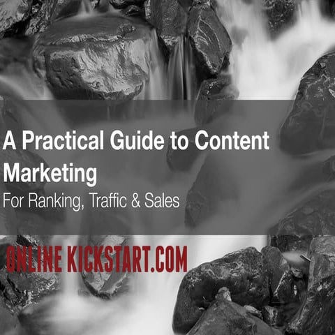 Content Marketing for Rankings, Traffic and Sales