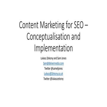 Content marketing for SEO - Conceptualisation And Implementation - Jones & Ze...